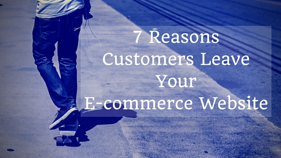 why-customers-leave-your-ecommerce-website