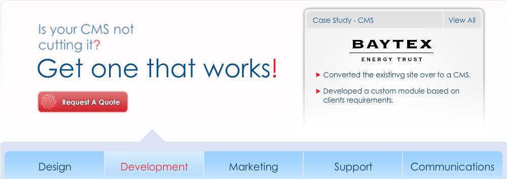 Web Candy is a Calgary Web Design Company that has provided unique solutions to the business needs of its clients in Calgary and beyond. If you have Flash installed you will see our Featured Case Studies which includes solutions we have provided to Baytex (Project Details: web design and custom programming), Foothills School Division (Project Details: web design, custom programming), The Garage Sports Bar (Project Details: web design, custom programming), Calgary Catholic Immigration Society (Project Details: web design, web development), and NewScapes Landscaping (Project Details: logo design and web design).